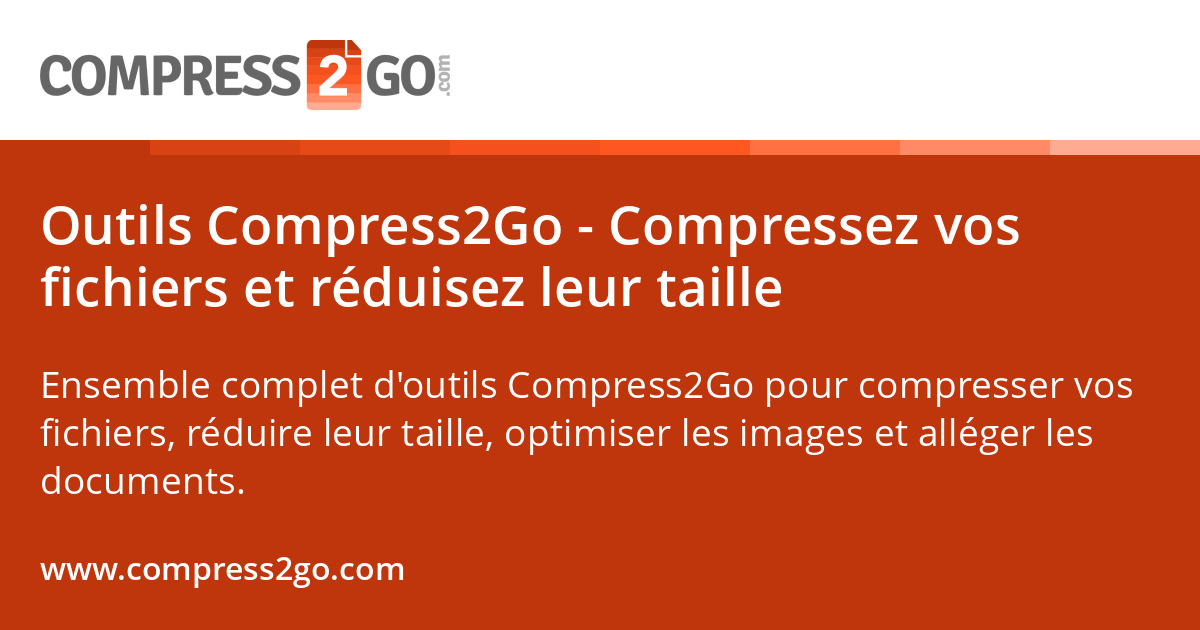 Outils Compress2Go - Compressez vos fichiers et réduisez leur taille
